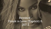 Beyoncé - Drunk in Love (Explicit) ft. JAY Z