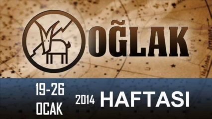 OĞLAK Burcu HAFTALIK Yorumu (19-26 Ocak 2014) Astrolog DEMET BALTACI, Bilinç Okulu