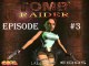Tomb Raider #3 (La vallée perdue)