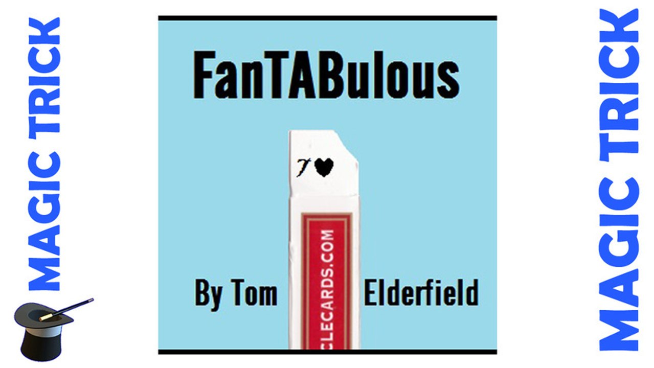 FanTABulous by Tom Elderfield - Card Magic Trick