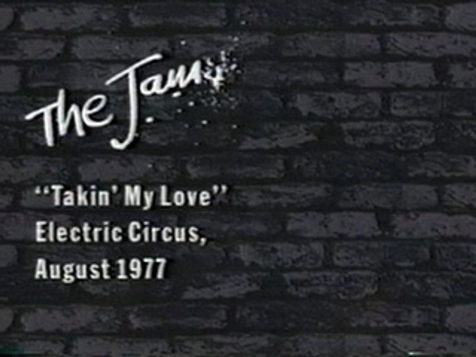 The Jam - Takin' My Love