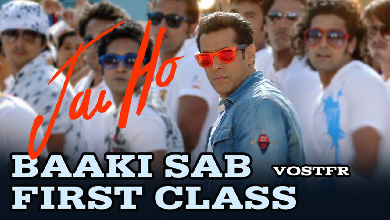 BAAKI SAB FIRST CLASS extrait du film JAI HO - VOSTFR