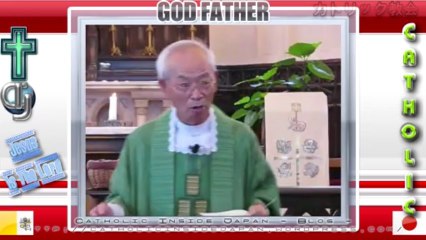 Catholic夙川教会10年「年間第15主日」ミサ説教（後編）。