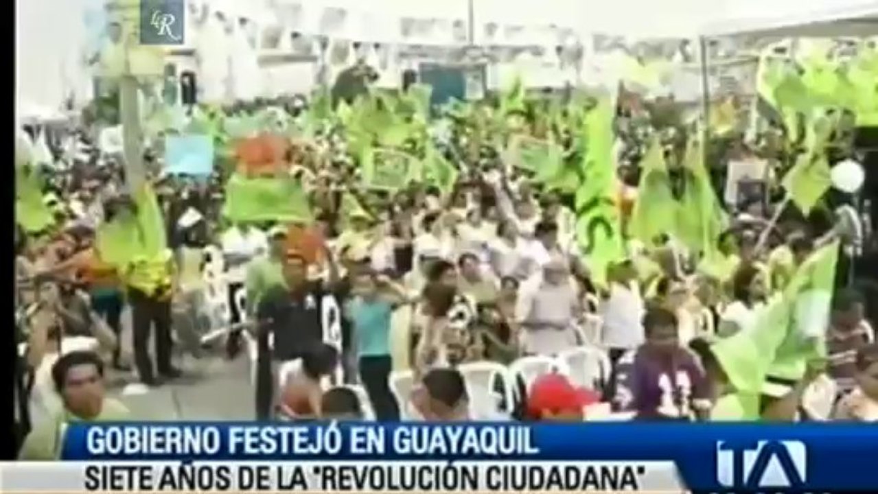 Gobierno festejó en Guyaquil Siete años de "Revollución ciudadana", Ecuador