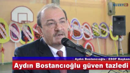 Aydın Bostancıoğlu güven tazeledi