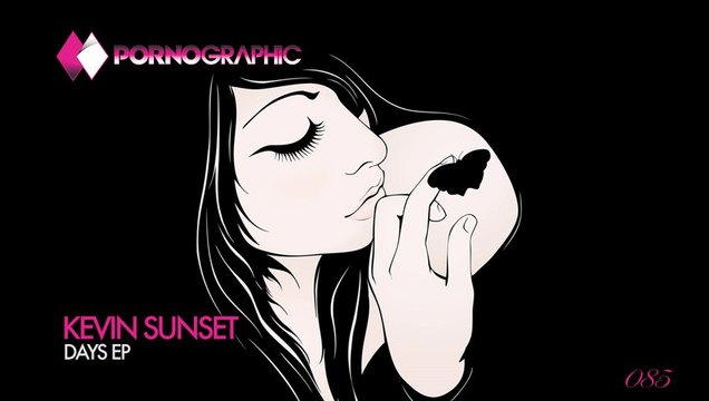 Kevin Sunset - Good Day (Original Mix) [Pornographic Recordings]