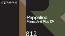 Peppelino - Minus And Plus (Original Mix) [Transmit Recordings]