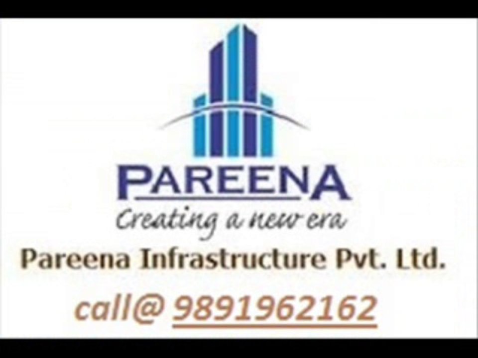 pareena pre launch@9891962162@ pareena sector-68 sohna road gurgaon