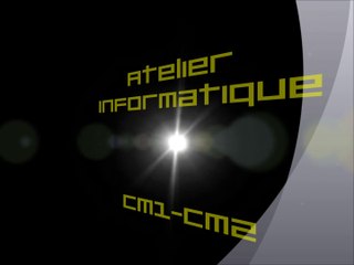 Atelier informatique CM1-CM2