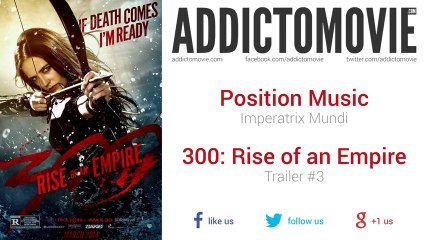 300: Rise of an Empire - Trailer #3 Music #2 (Position Music - Imperatrix Mundi)