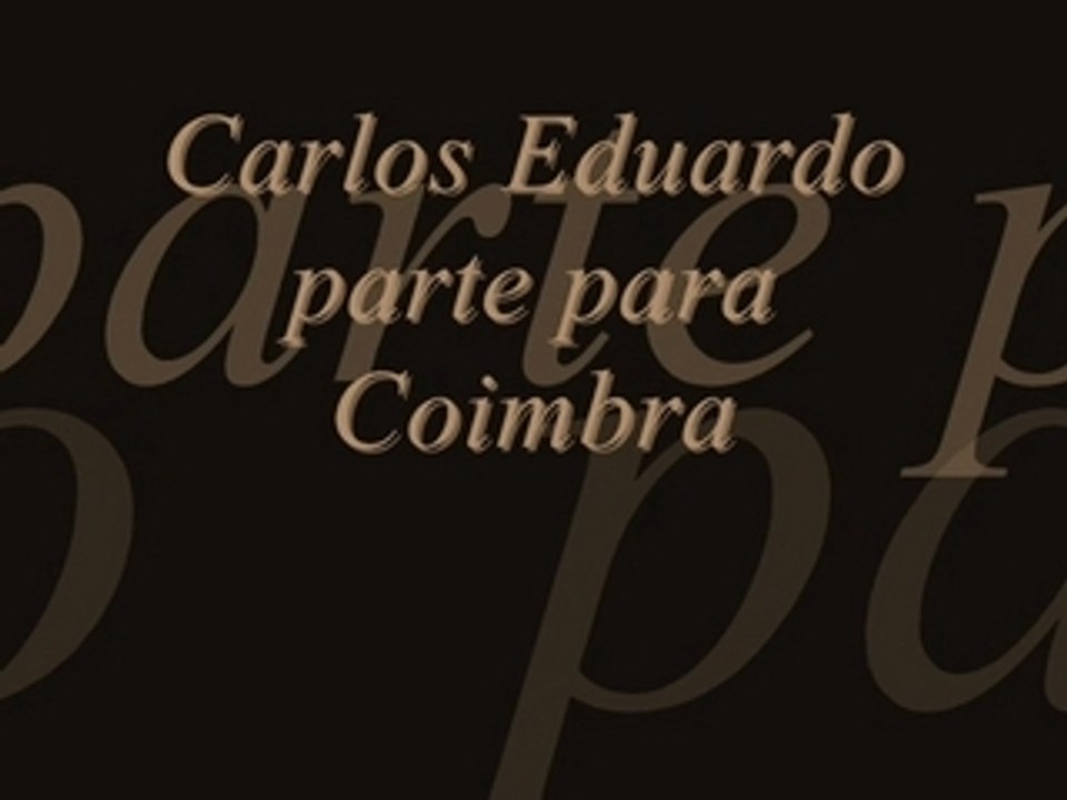 Carlos Eduardo parte Coimbra