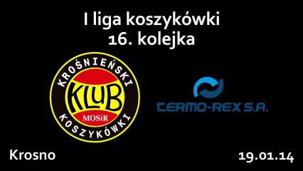 MOSiR PBS Bank KHS Krosno - MCKiS Termo-Rex SA Jaworzno