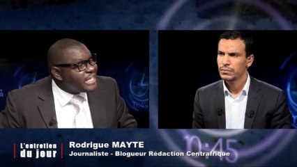 Entretien du jour du  200114 Rodrigue Mayte, Journaliste/blogueur (réaction Centrafrique)