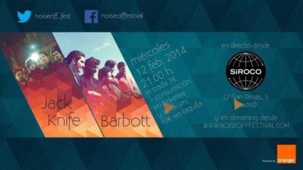 Jack Knife y Barbott en Noise Off Lounge