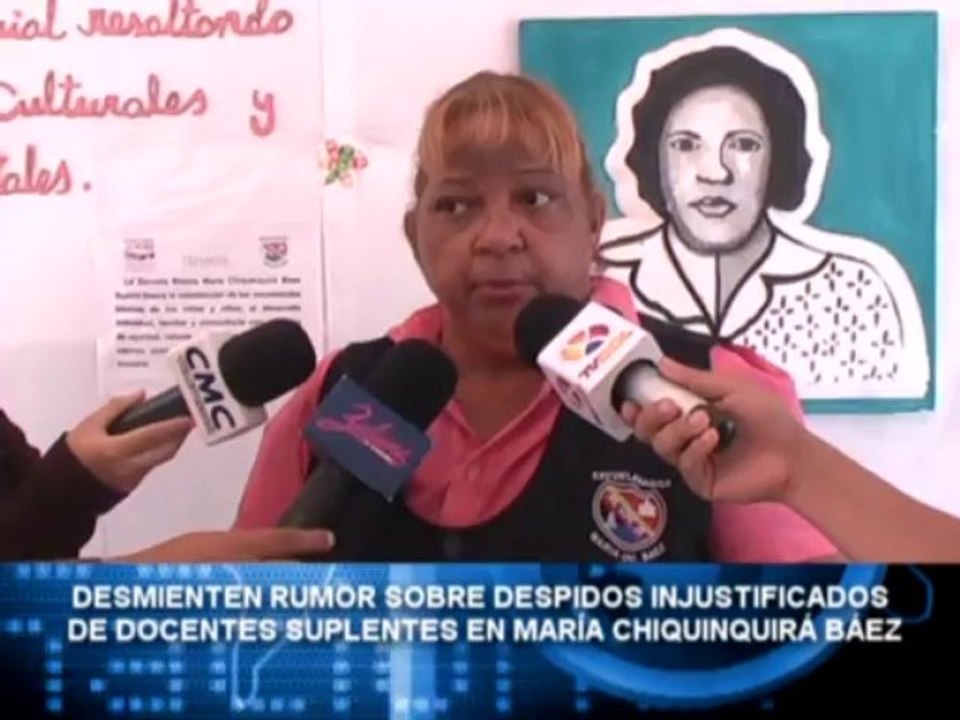 Desmienten rumor sobre despidos injustificados de docentes suplentes en la E.B.E. María Chiquinquirá Báez. 25.09.13