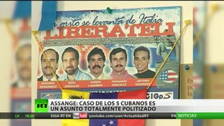 Assange: El caso de los cinco cubanos está abiertamente politizado