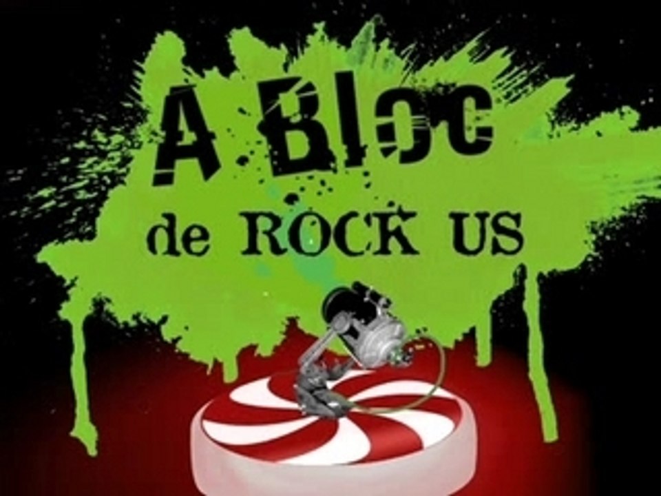A BLOC DE ROCK US