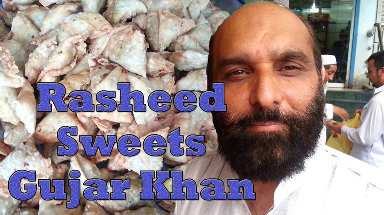 Rasheed Sweets Gujar Khan