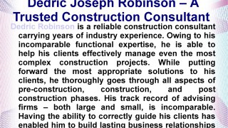 Dedric Joseph Robinson – A Trusted Construction Consultant