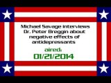 Michael Savage interviews Dr. Peter Breggin about negative effects of antidepressants (01/21/2014)