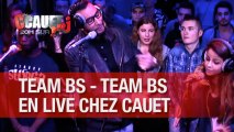 La Fouine, Fababy, Sindy & Sultan - Team BS - Live
