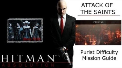 Hitman Absolution Guide: Attack of the Saints, Eliminate Jennifer & Heather w/ Signature Kills