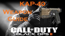 KAP-40 Pistol Best Class Setup, Call of Duty Black Ops 2 Weapon Guide (Best Game Strategies)