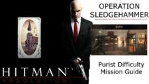 Hitman Absolution Purist Guide: Operation Sledgehammer, Burn, Evade the Agency and Hunt Skurky