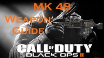 MK 48 Light Machine Gun Best Class Setup, Call of Duty Black Ops 2 Weapon Guide