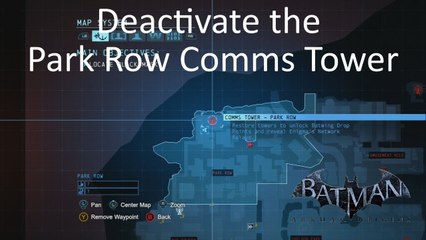 Deactivating the Scrambler at Park Row Comms Tower Guide Batman Arkham Origins Xbox 360 PS3 PC
