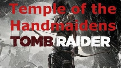 Tomb Puzzle Guide: Temple of the Handmaidens on Shipwreck Beach, Tomb Raider 2013