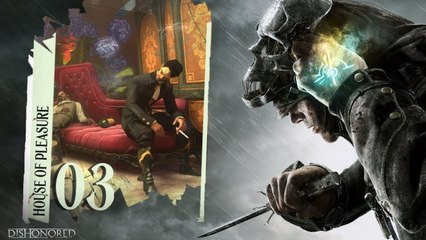 Dishonored Walkthrough: Rescuing Emily, Eliminating the Pendleton Brothers at the Golden Cat