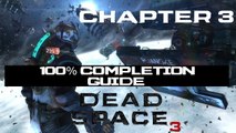 Completing Chapter 3 to 100%, Two Text logs, S.C.A.F. Artifact, Two Weapon Parts, Dead Space 3 Guide