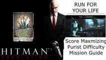 Hitman Absolution Score Maximizing Guide: Run For Your Life, Library, Remove Evidence, Undetected