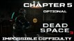 Chapter 5 - Expect Delays Optional Conning Tower Impossible Dead Space 3 Guide, Find Loot Stash