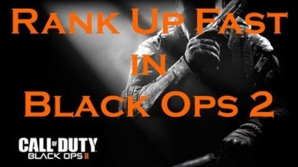 Call of Duty Black Ops 2 Guide: Gain Experience Fast to Level Up Quickly