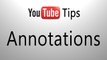 YouTube Tips Annotations