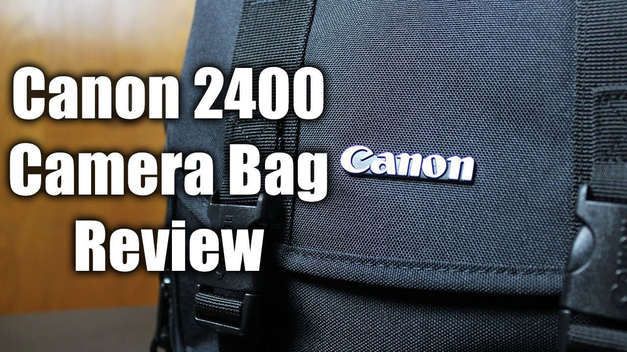 Canon 2400 Camera Bag Review