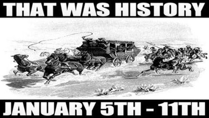 A Week In History: The Wild West & More