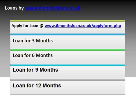 6 Months Loan Lenders, UK