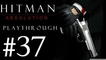 Hitman Absolution [PC] Playthrough (#37) - A Screwdriver To The Eye