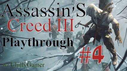Assassin's Creed III [PC] Playthrough (#4) - The Soldier !