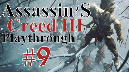 Assassin's Creed III [PC] Playthrough (#9) - Hunting In The Forest