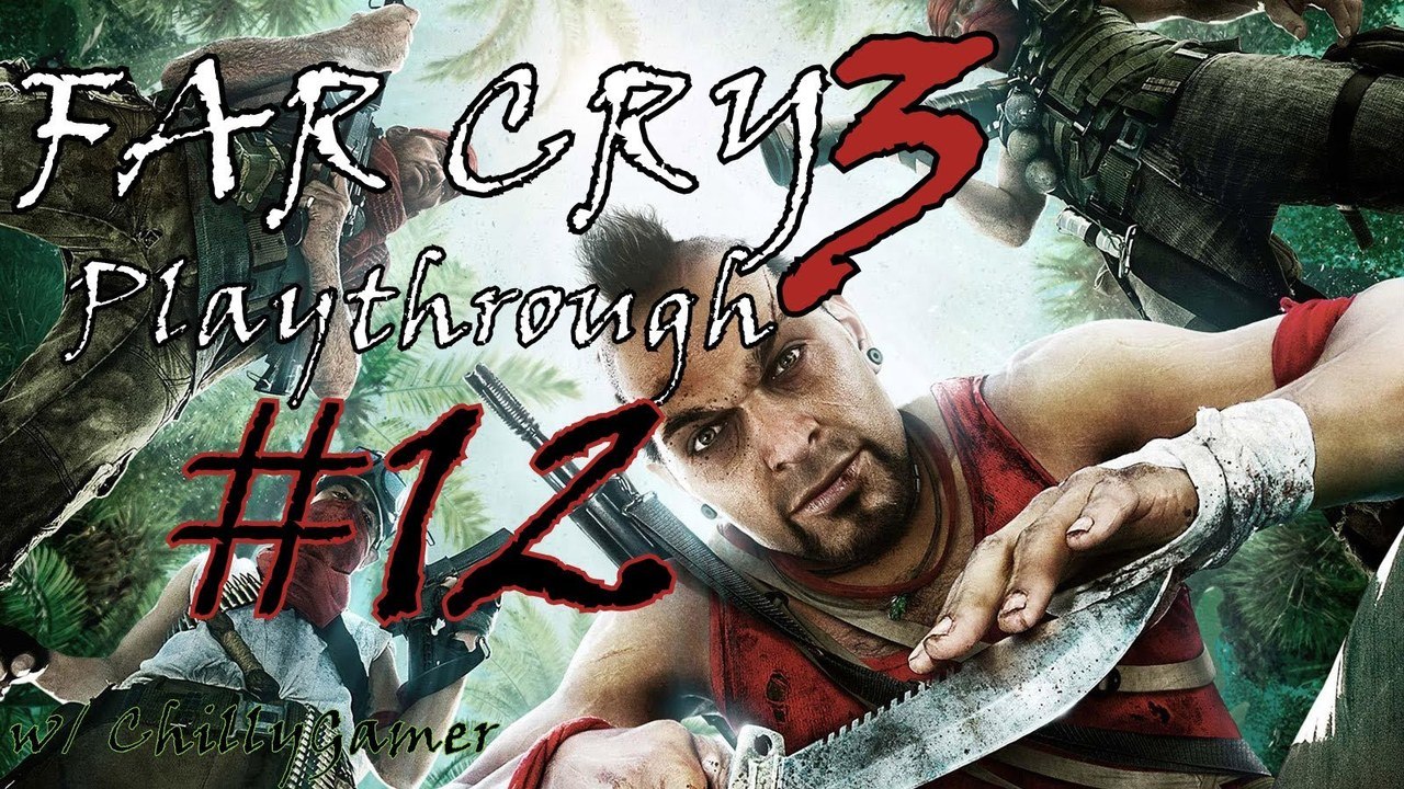 Far Cry 3 [PC] Playthrough (#12) - BRO !