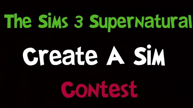 The Sims 3: Supernatural Create A Sim Contest [Closed] | ChillyGamer