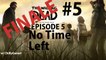The Walking Dead Game - Episode 5 No time Left (FINALE) - THE END !