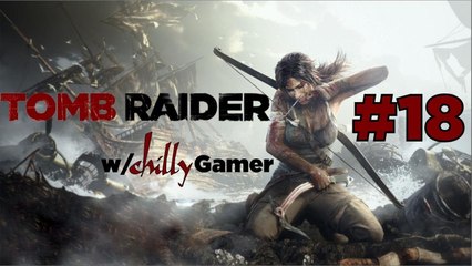 Tomb Raider Playthrough - (#18) - I Don't Wanna Die in This Game Anymore!