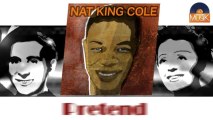 Nat King Cole - Pretend (HD) Officiel Seniors Musik