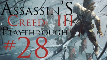 Assassin's Creed III [PC] Playthrough (#28) - Death Penalty  !