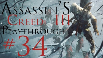 Assassin's Creed III [PC] Playthrough (#34) - On Board Again...